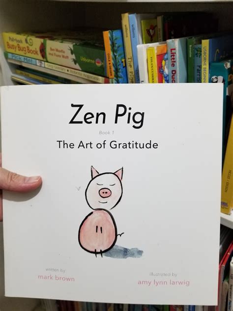 Zen Pig: The Art of Gratitude .